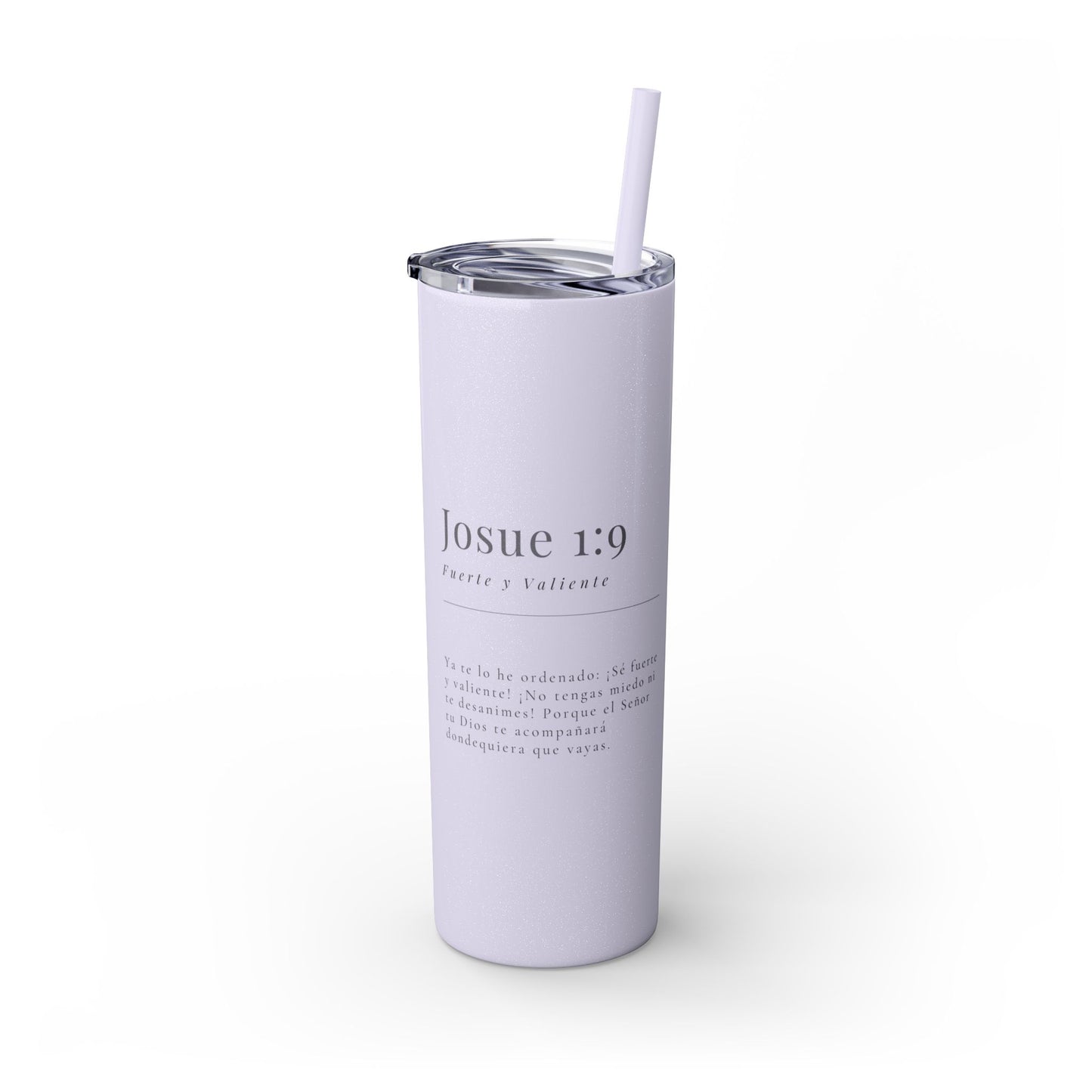 Josue 1:9 - Tumbler with Straw 20oz