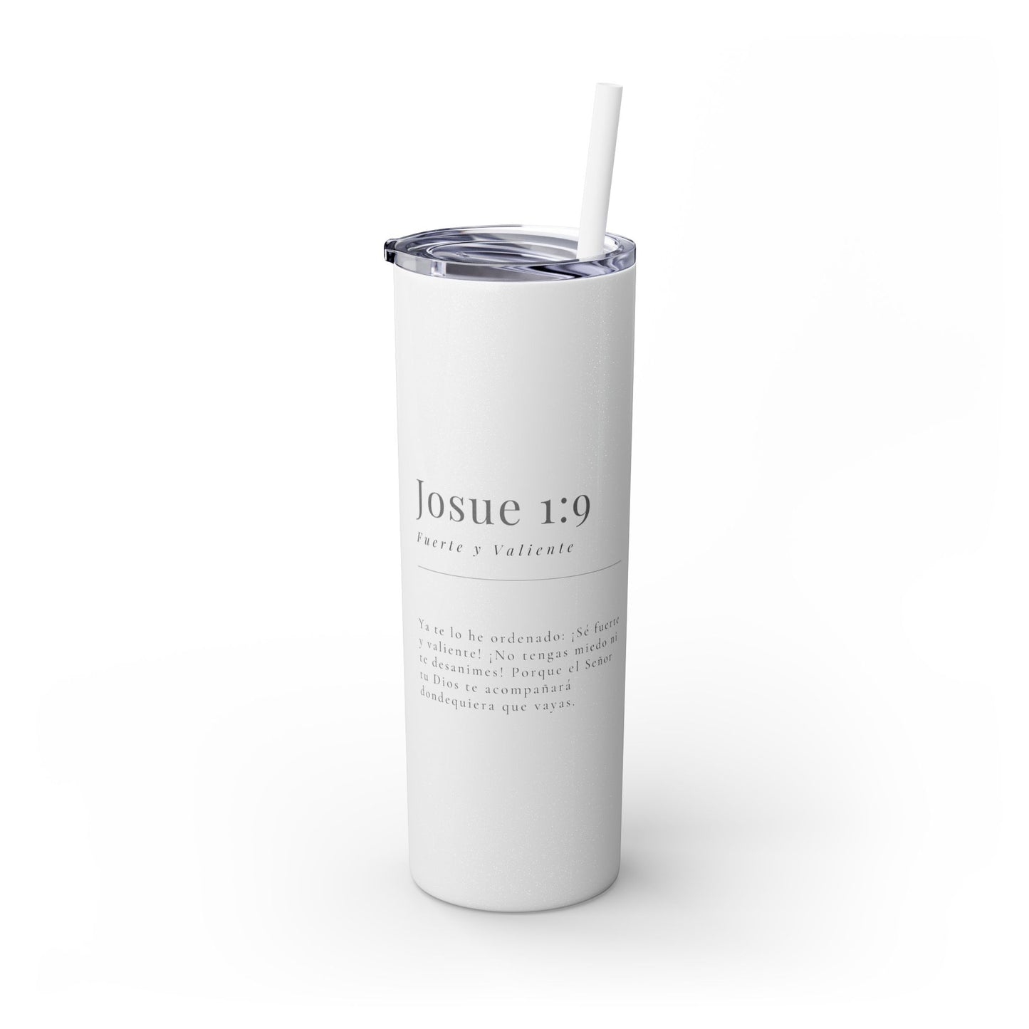 Josue 1:9 - Tumbler with Straw 20oz