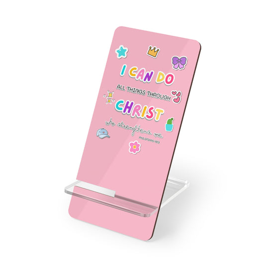 Philippians 4:13 - Mobile Stand Display for Smartphone
