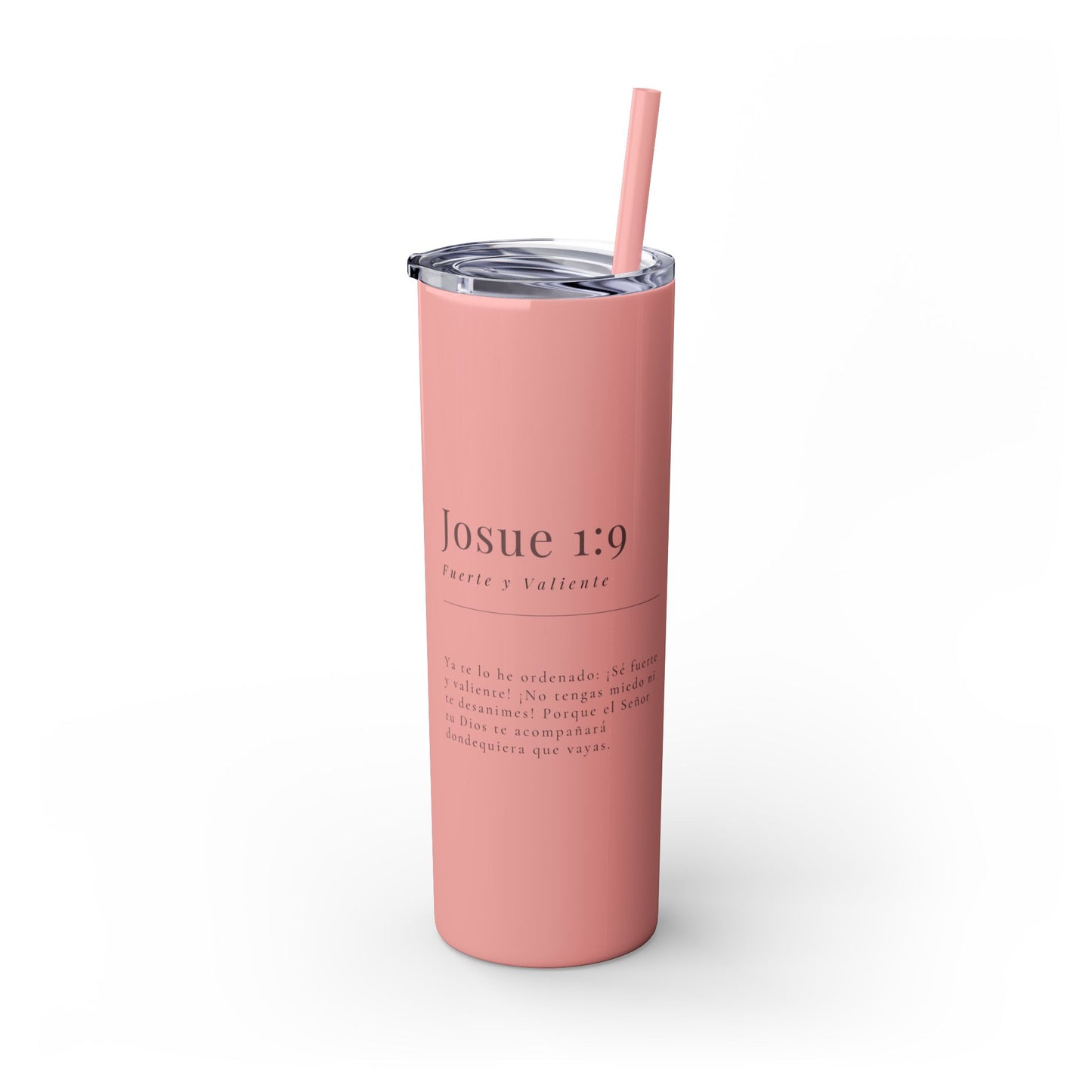 Josue 1:9 - Tumbler with Straw 20oz